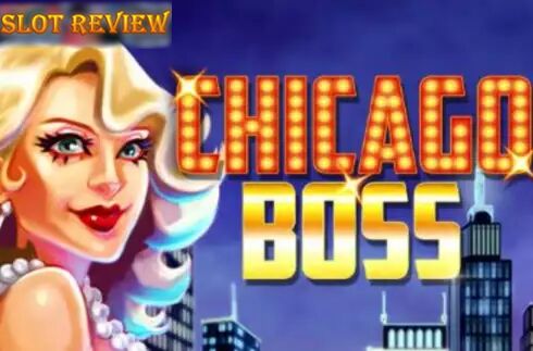 Chicago Boss Slot Review